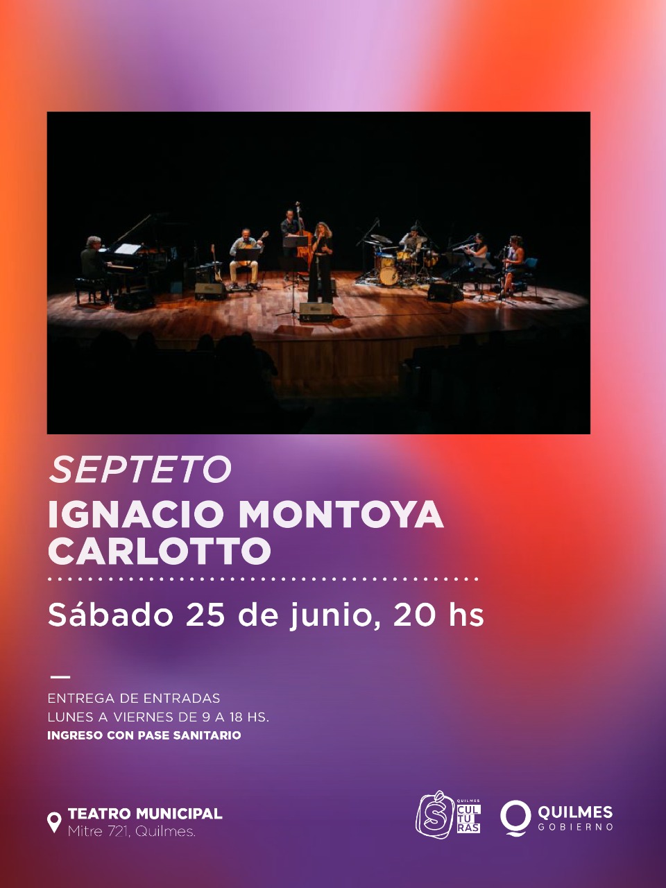 EL SEPTETO IGNACIO MONTOYA CARLOTTO SE PRESENTA ESTE SÁBADO 25 DE JUNIO EN QUILMES