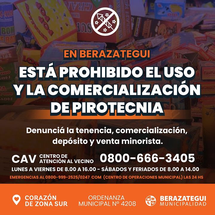 EL USO Y COMERCIALIZACIÓN DE PIROTECNIA ESTÁN PROHIBIDOS EN BERAZATEGUI