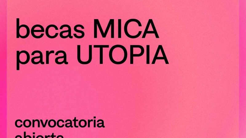 El Ministerio de Cultura lanza las Becas MICA para UTOPÍA