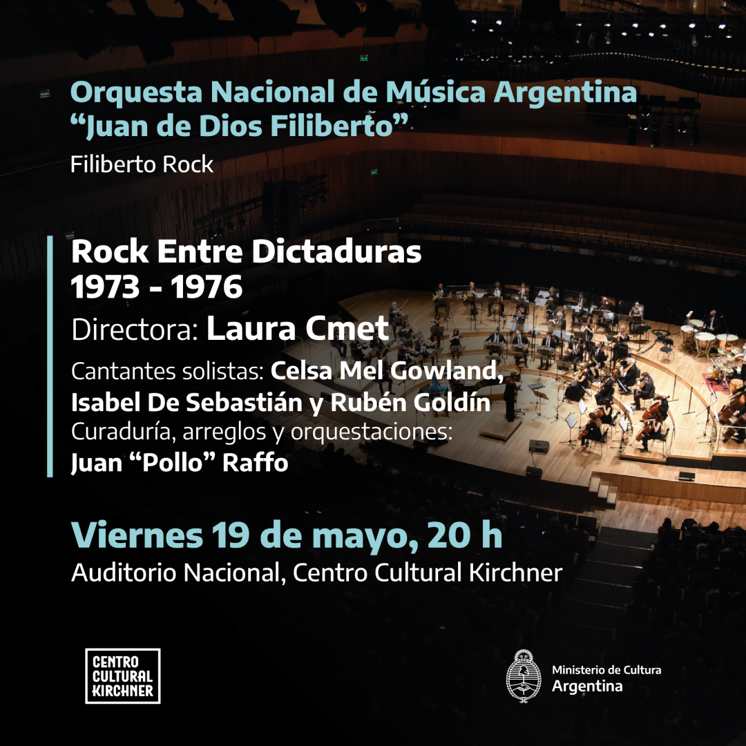 “Rock entre dictaduras (1973-1976)”, por la Orquesta Nacional de Música Argentina “Juan de Dios Filiberto”