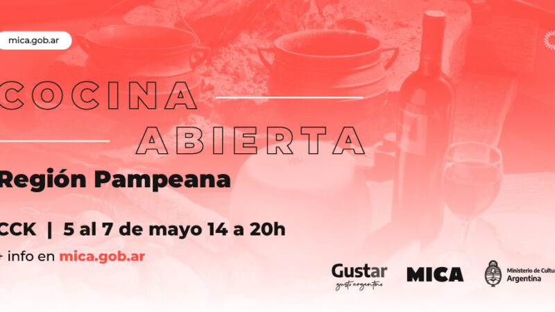 EL MICA EN COCINA ABIERTA: un ciclo que recorrerá la identidad gastronómica y cultural de cada región argentina.