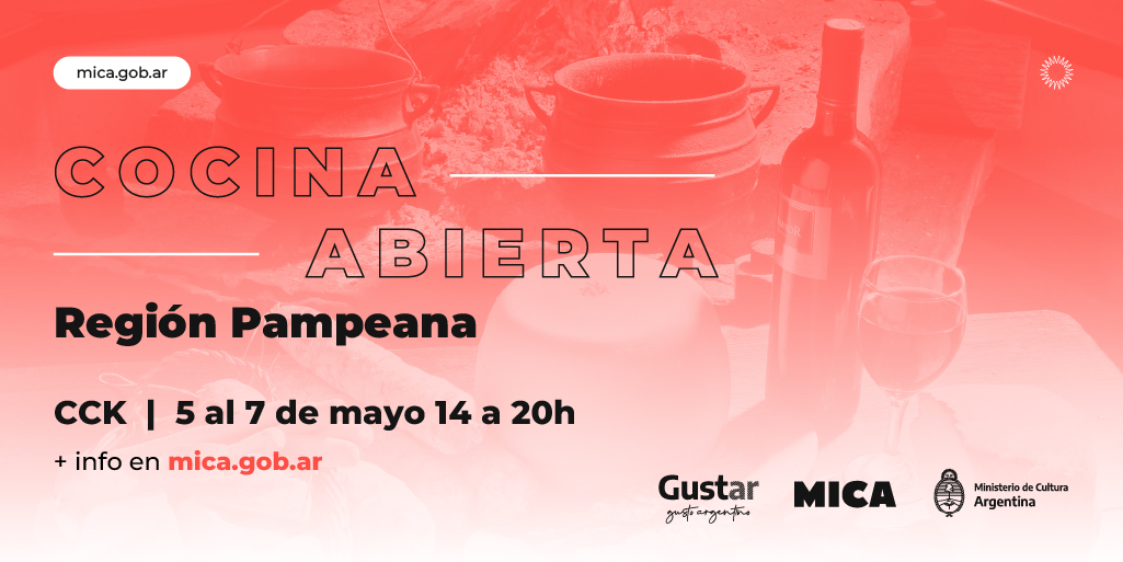 EL MICA EN COCINA ABIERTA: un ciclo que recorrerá la identidad gastronómica y cultural de cada región argentina.