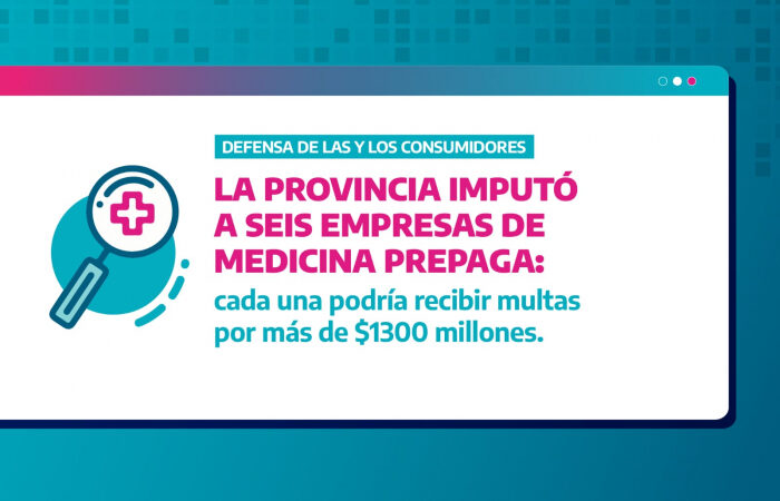 La Provincia imputó a seis empresas de medicina prepaga