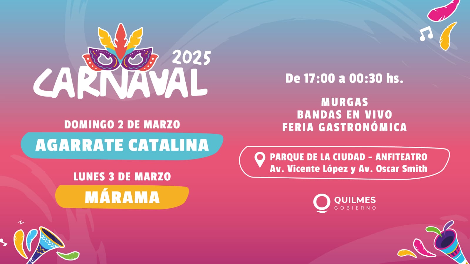 QUILMES SE PREPARA PARA EL CIERRE DE LOS CARNAVALES 2025 CON LAS PRESENTACIONES ESTELARES DE “AGARRATE CATALINA” Y “MÁRAMA”