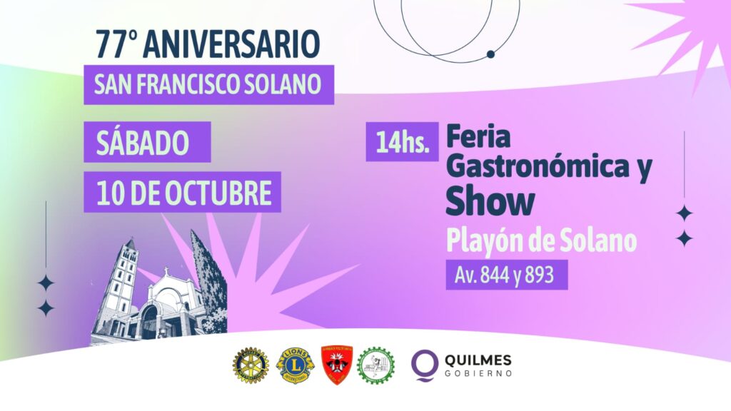 SAN FRANCISCO SOLANO FESTEJA SUS 77 AÑOS CON DESFILE, FERIAS, MÚSICA Y SHOWS EN VIVO Y UN CIERRE TROPICAL A CARGO DE RODRIGO TAPARI aniversario solano 2